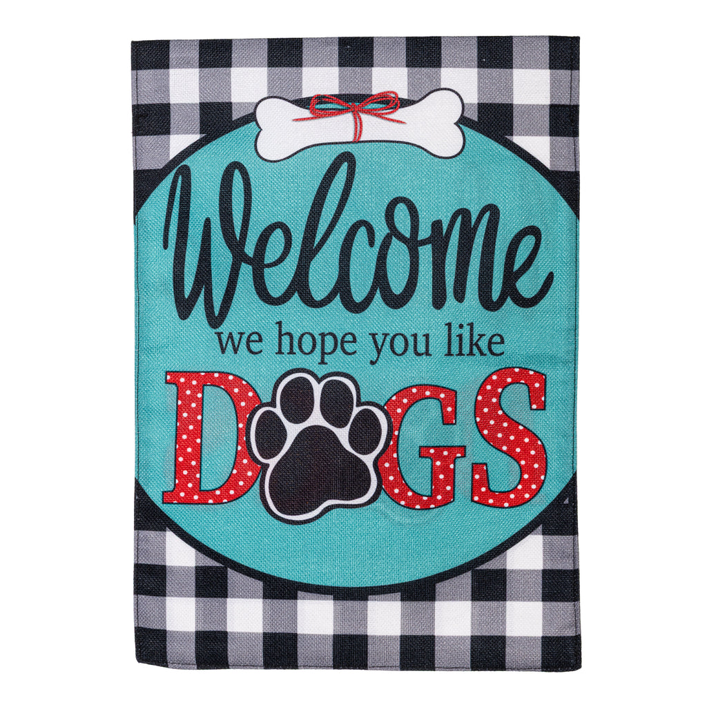 Hope You Like Dogs Garden Burlap Flag