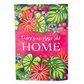 No Place Like Home Suede Garden Flag