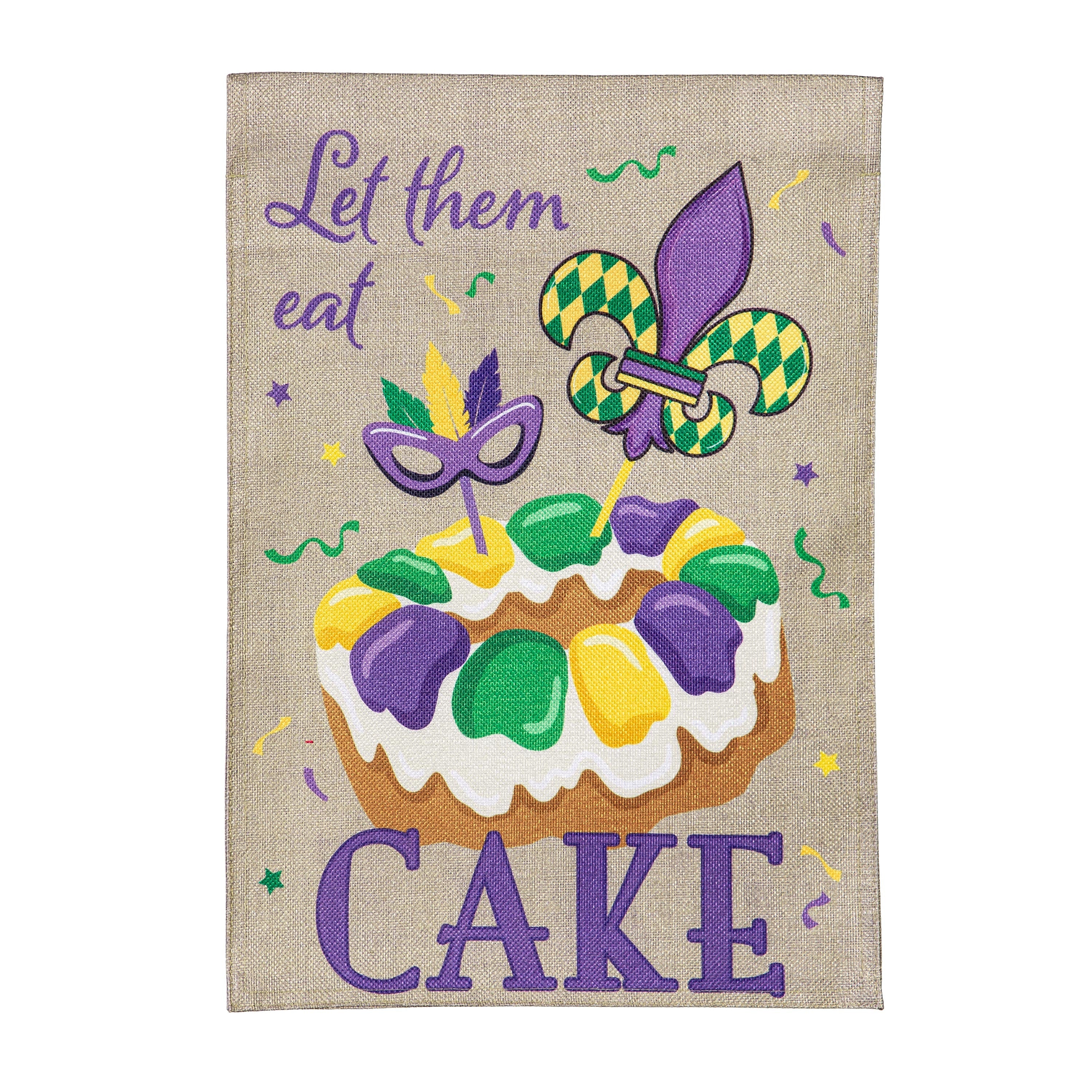 Mardi Gras Let Them Eat Cake Burlap Garden Flag