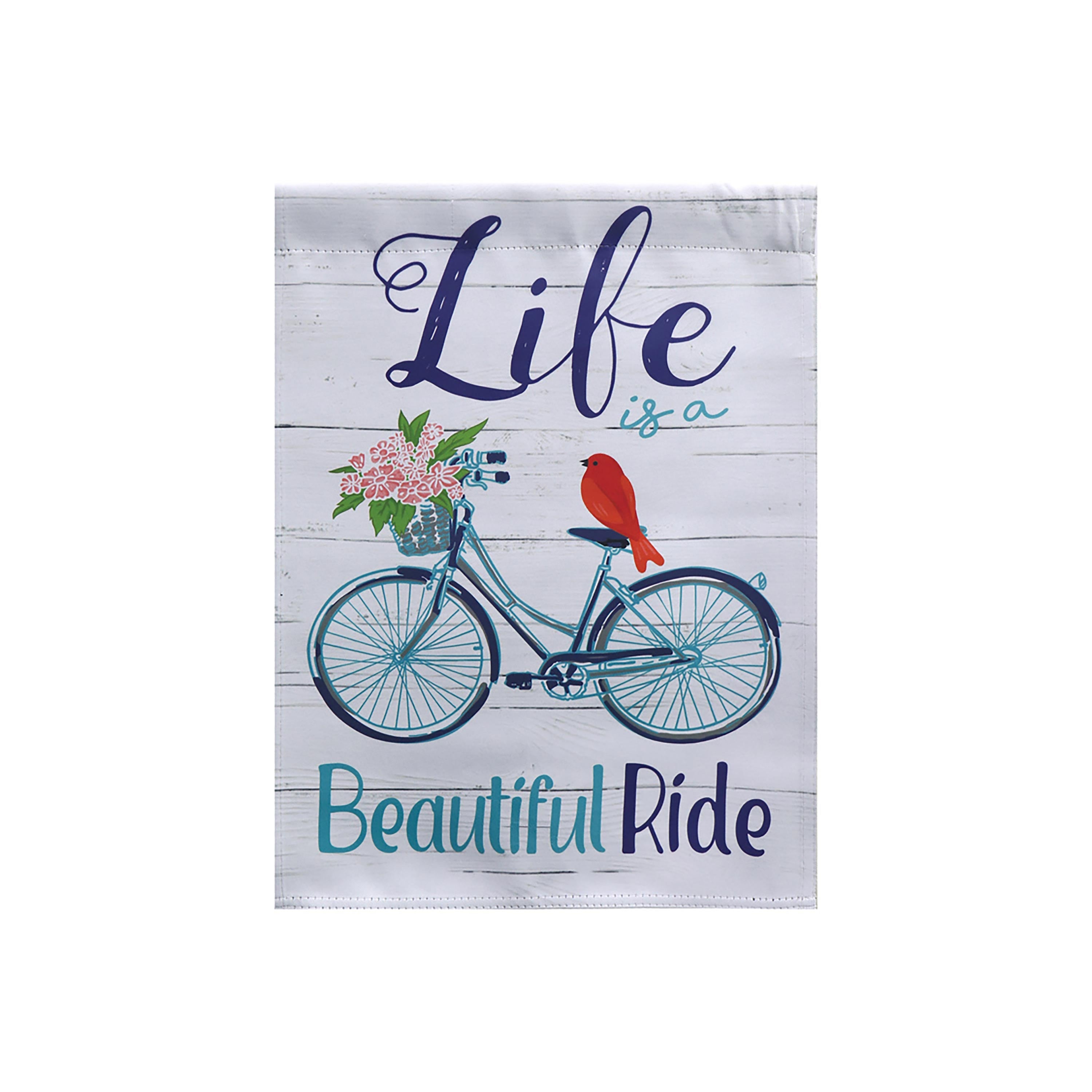 Life is a Beautiful Ride Garden Flag