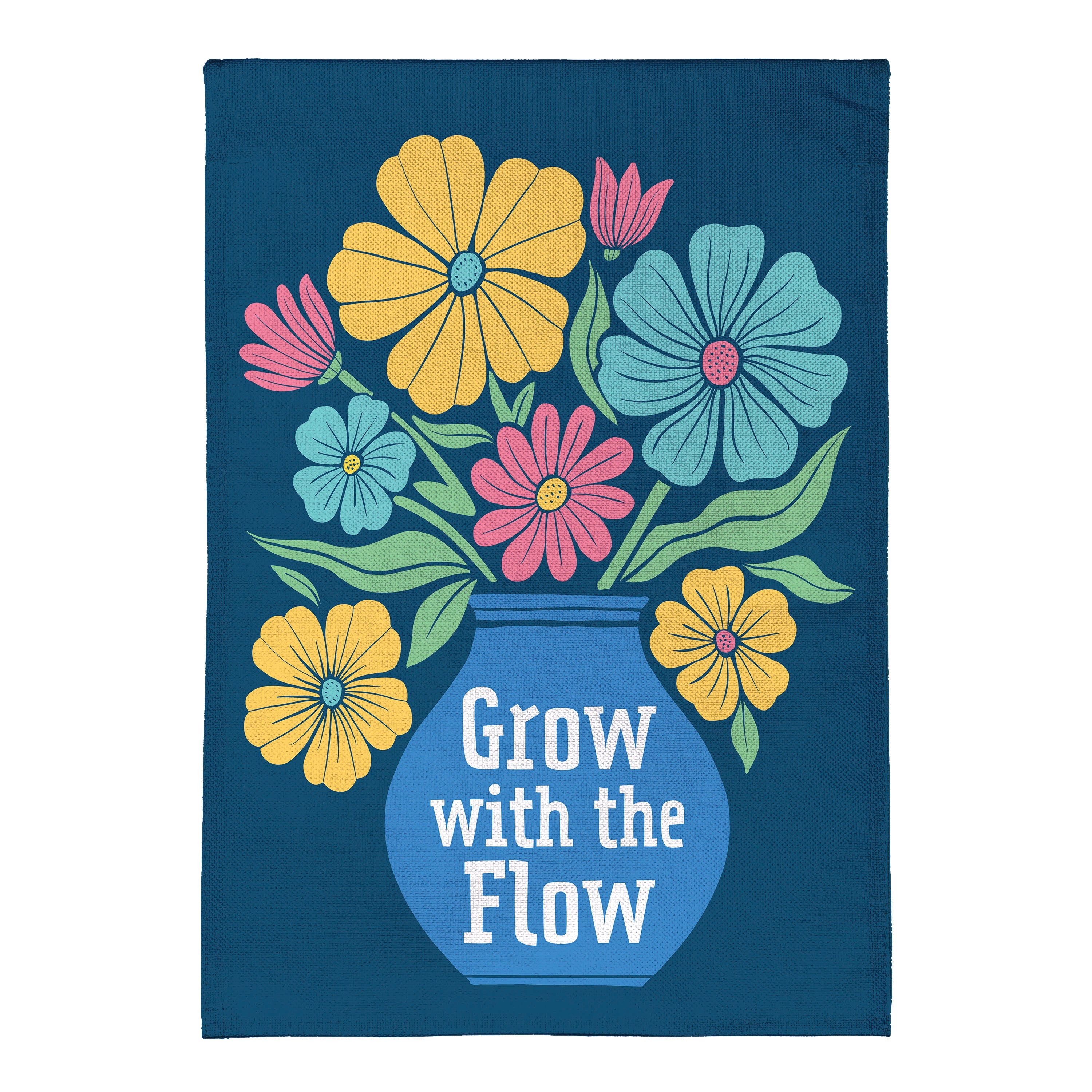 Grow with the Flow Burlap Garden Flag