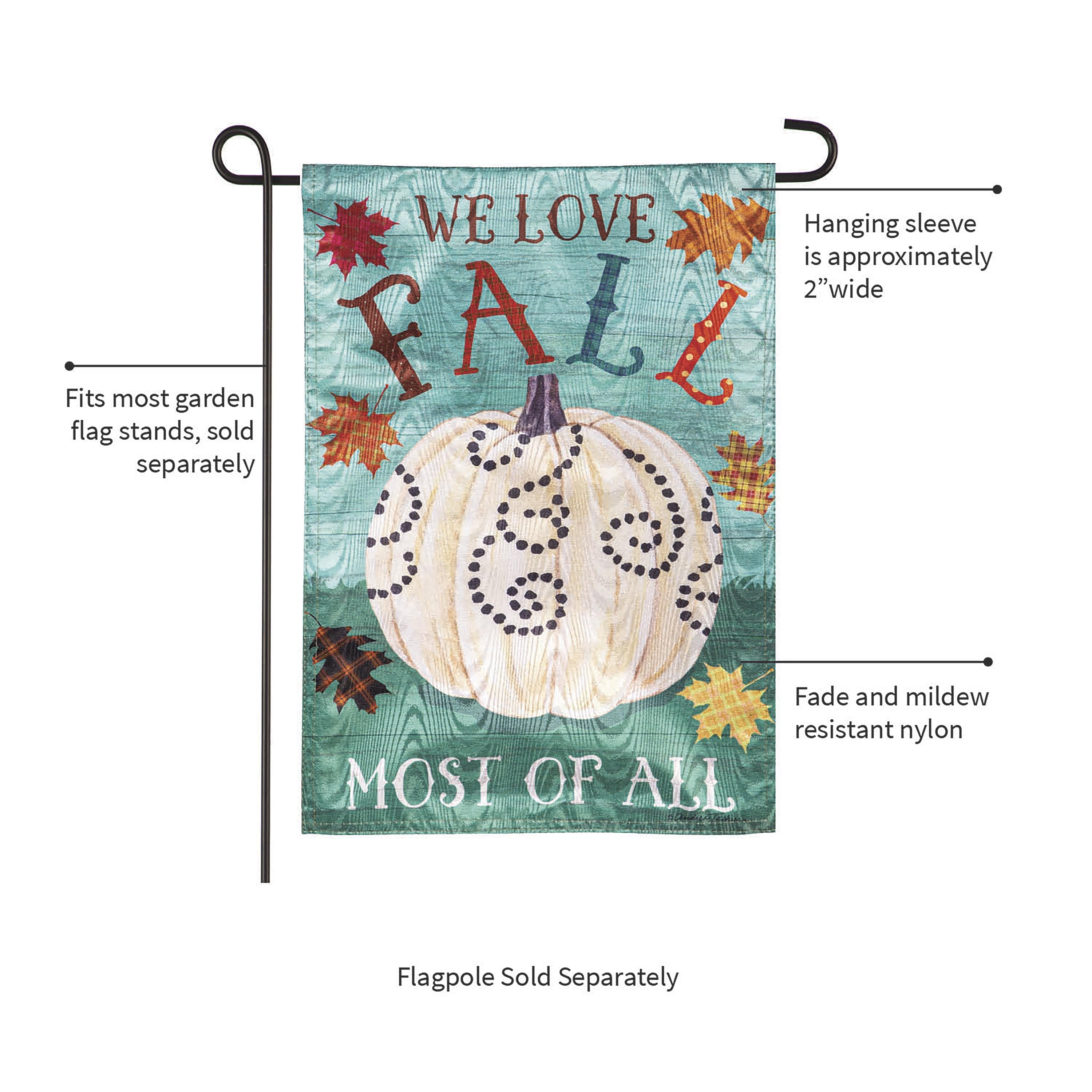 We Love Fall Most of All Moire Garden Flag