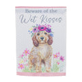 Beware Of The Wet Kisses Suede Garden Flag