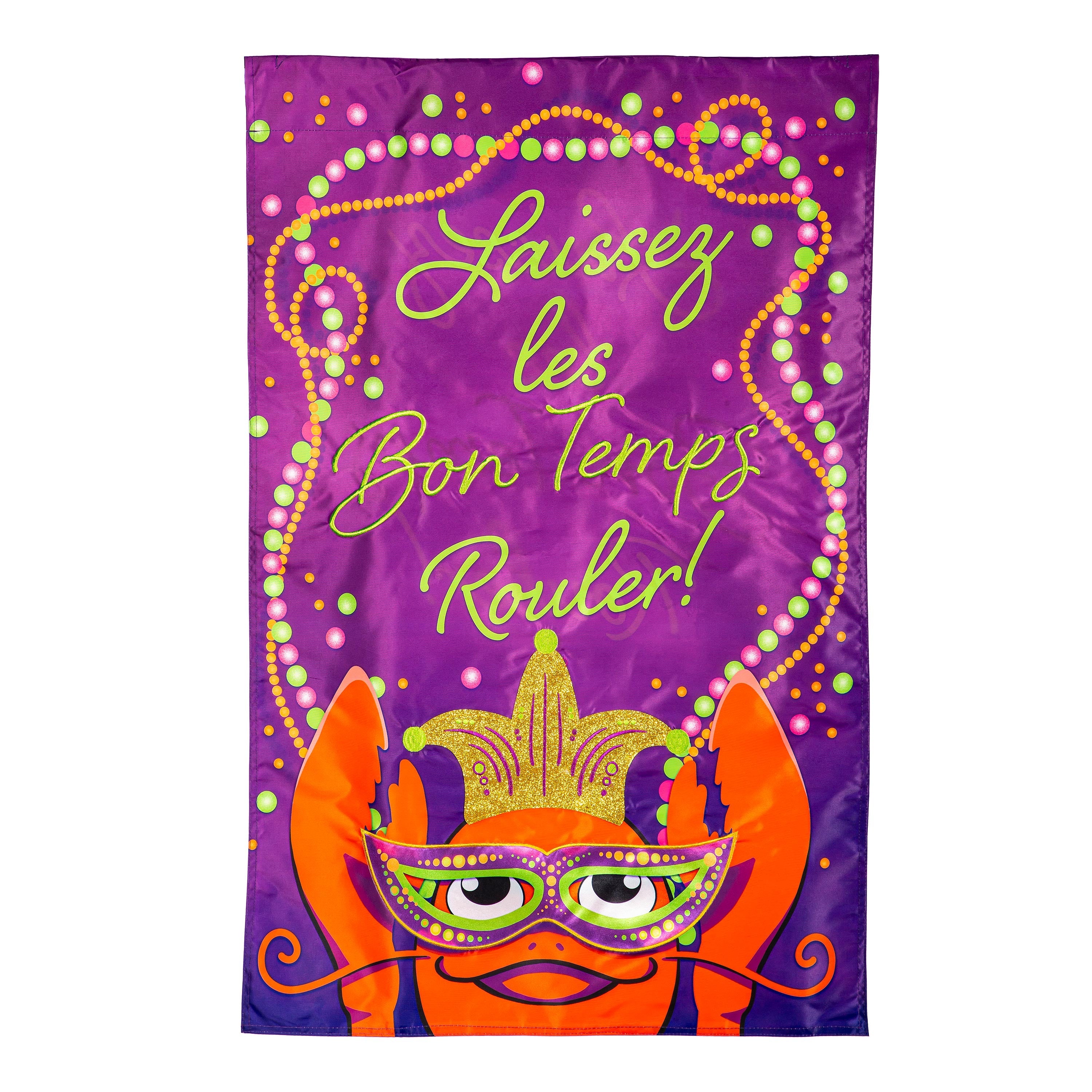 Let the Good Times Roll Applique House Flag