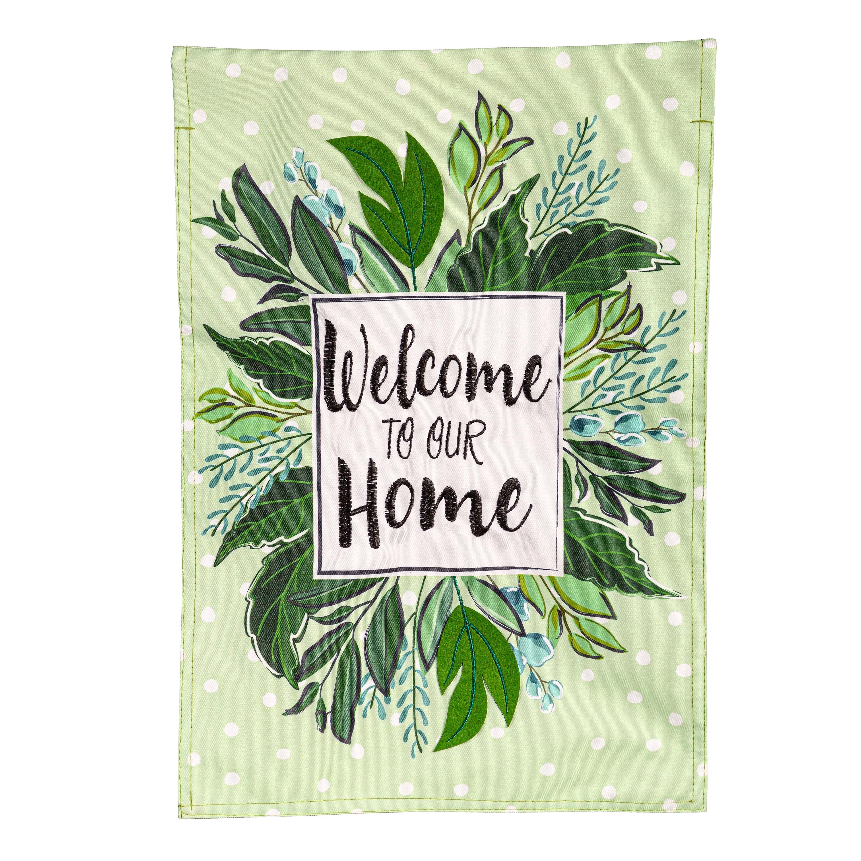 Welcome to Our Home Linen Garden Flag