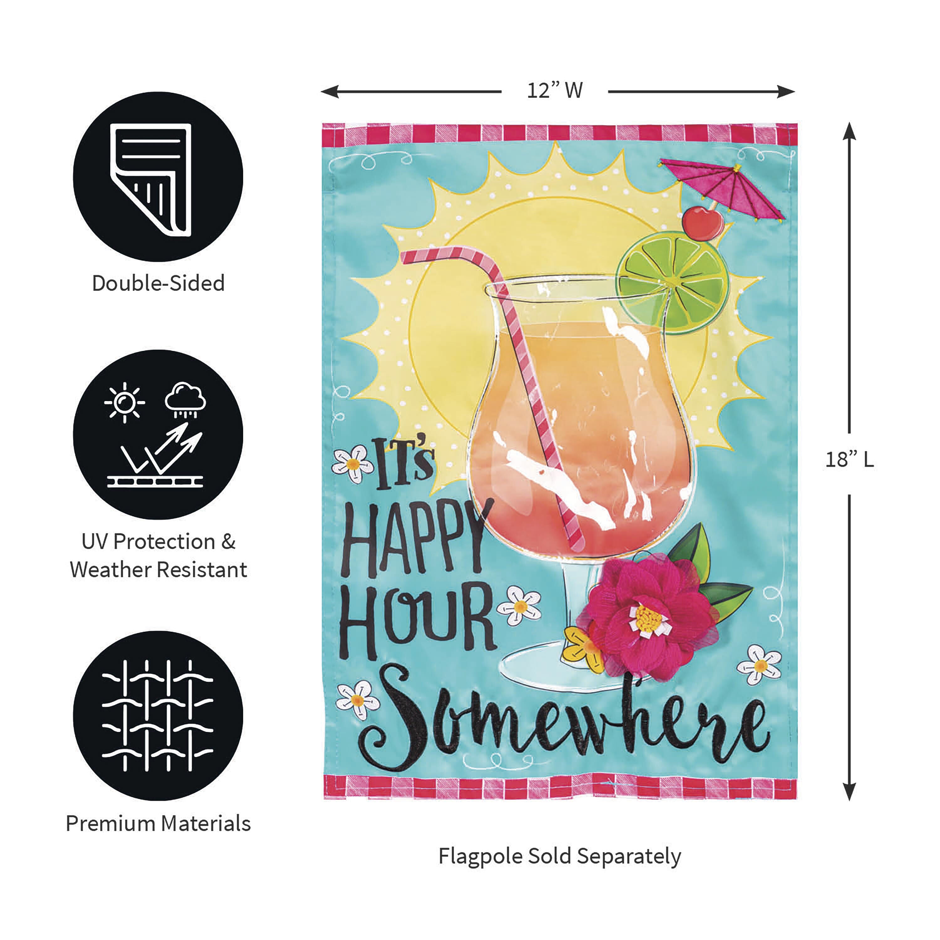 It's Happy Hour Somewhere Applique Garden Flag