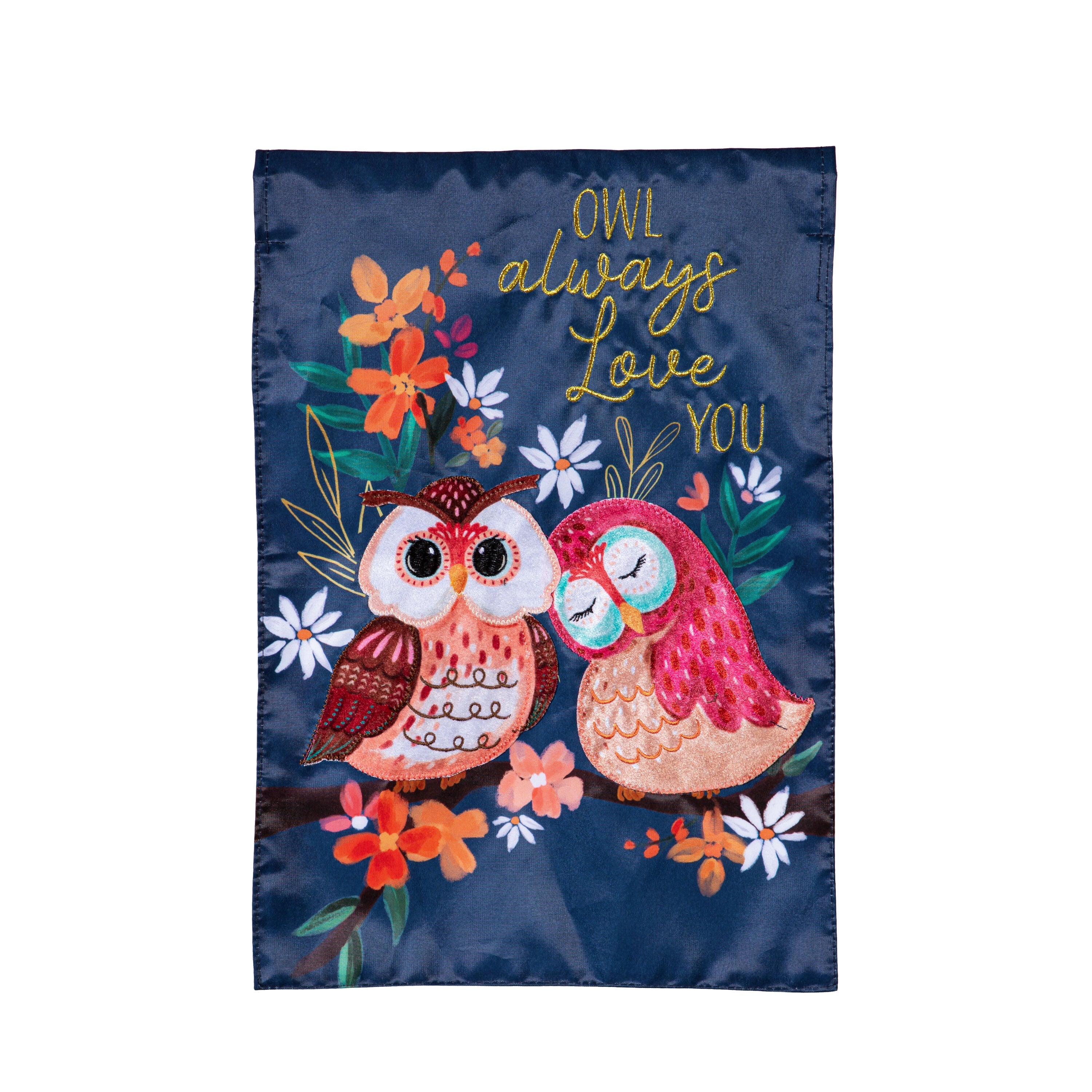 Owl Always Love You Applique Garden Flag