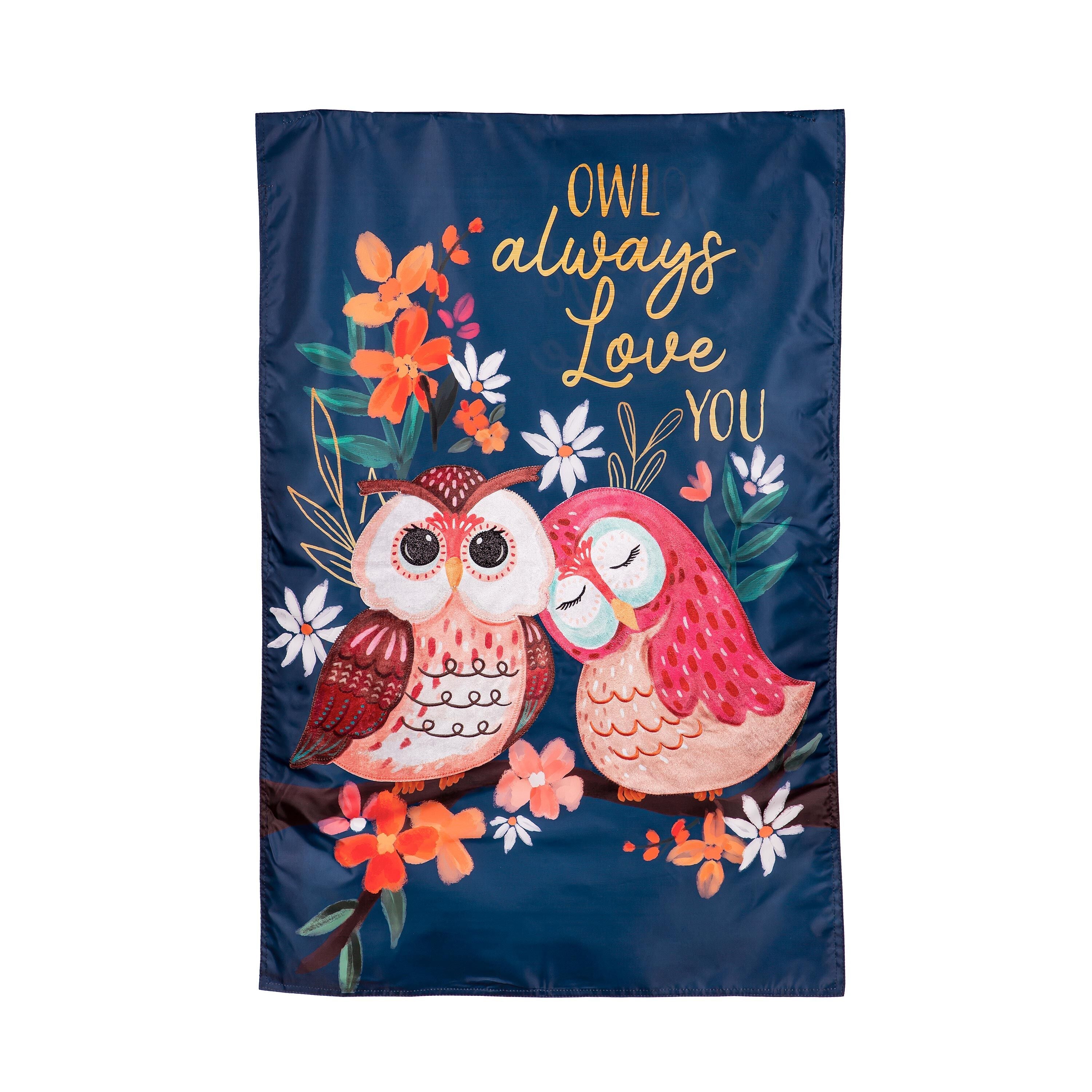 Owl Always Love You Applique House Flag