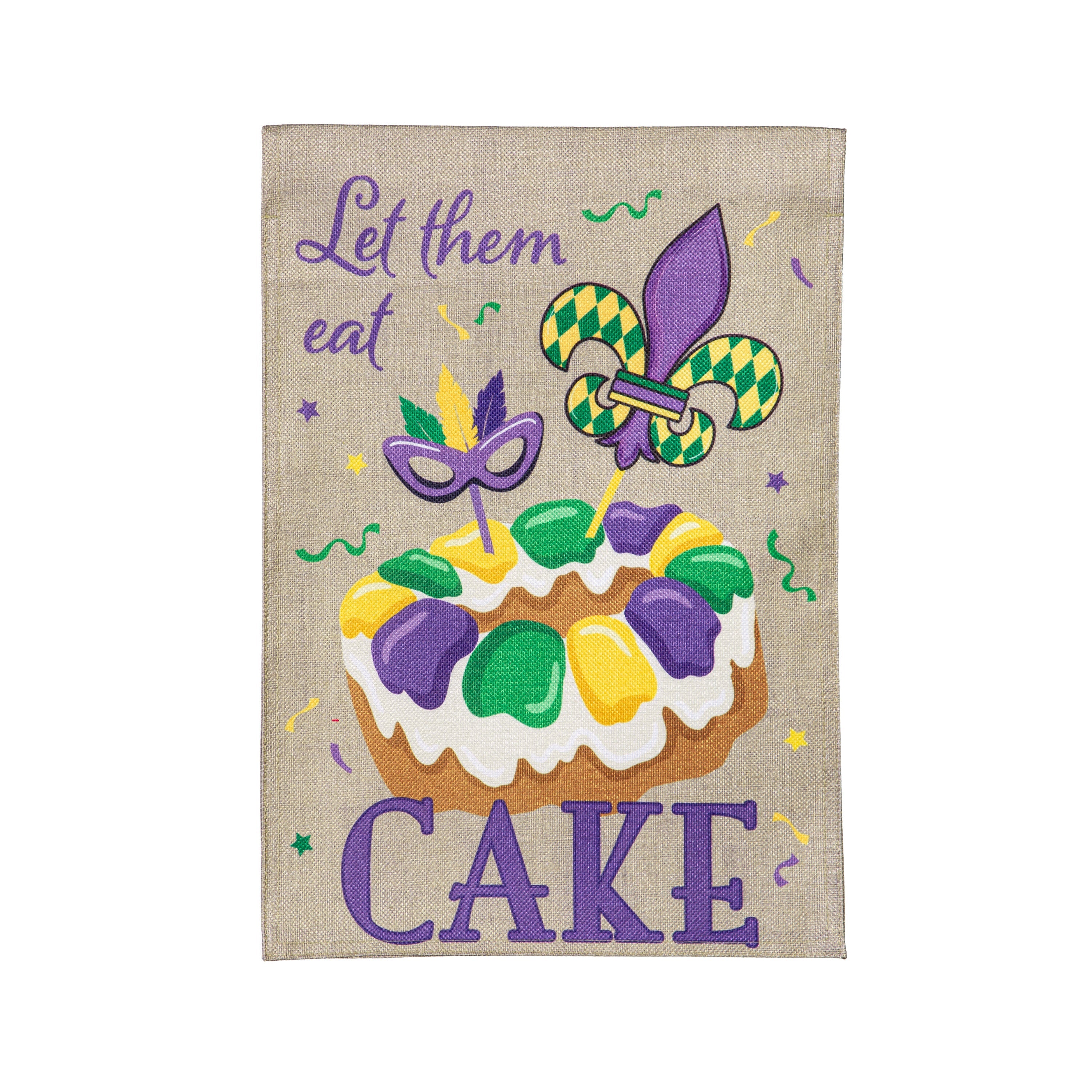 Mardi Gras Let Them Eat Cake Burlap Garden Flag