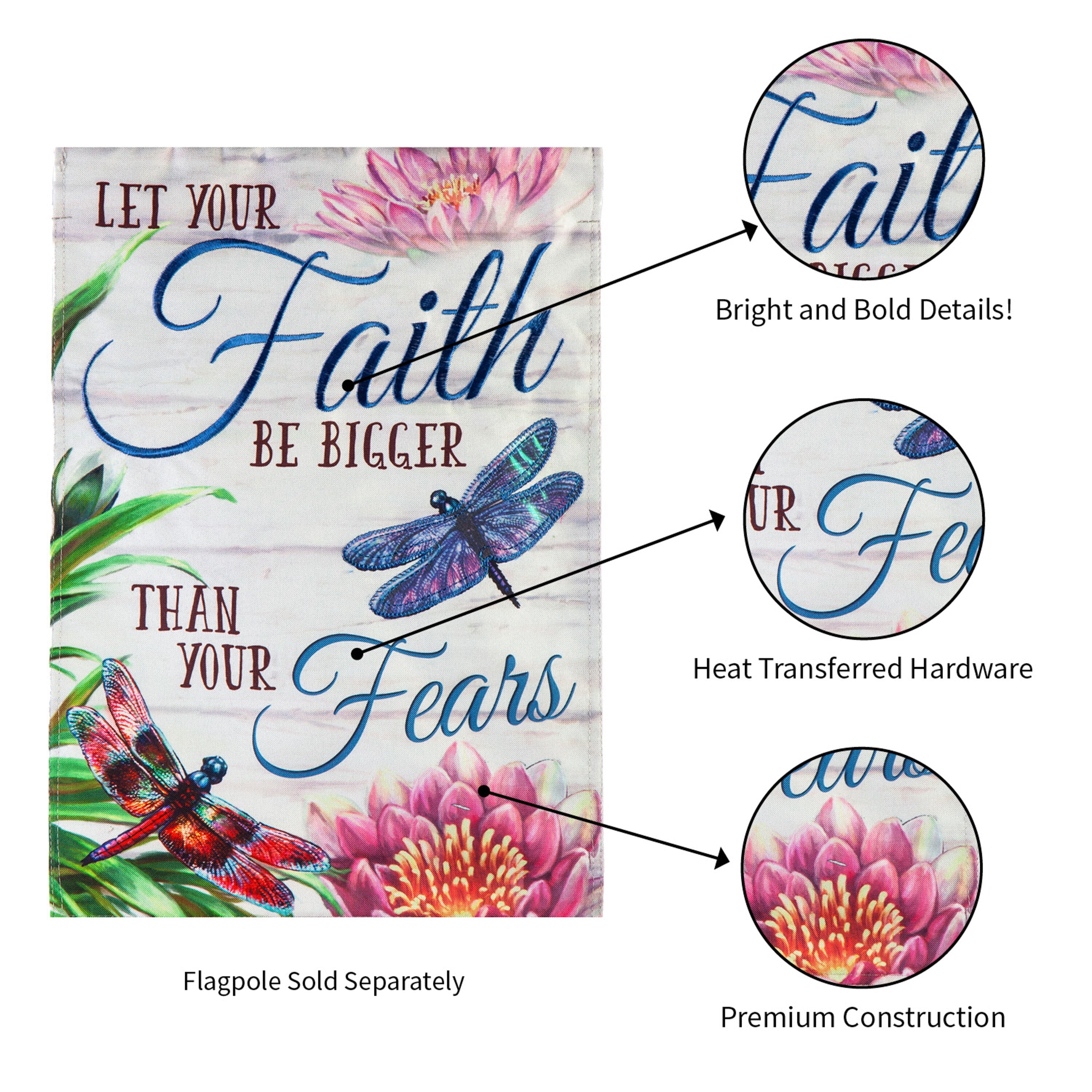 Faith be Bigger than Fear Garden Linen Flag