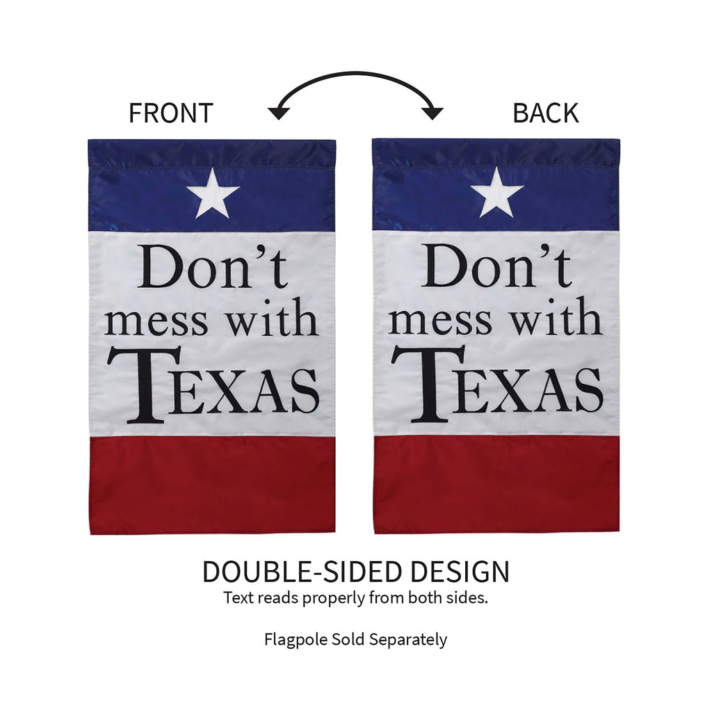 Don't Mess With Texas Garden Applique Flag
