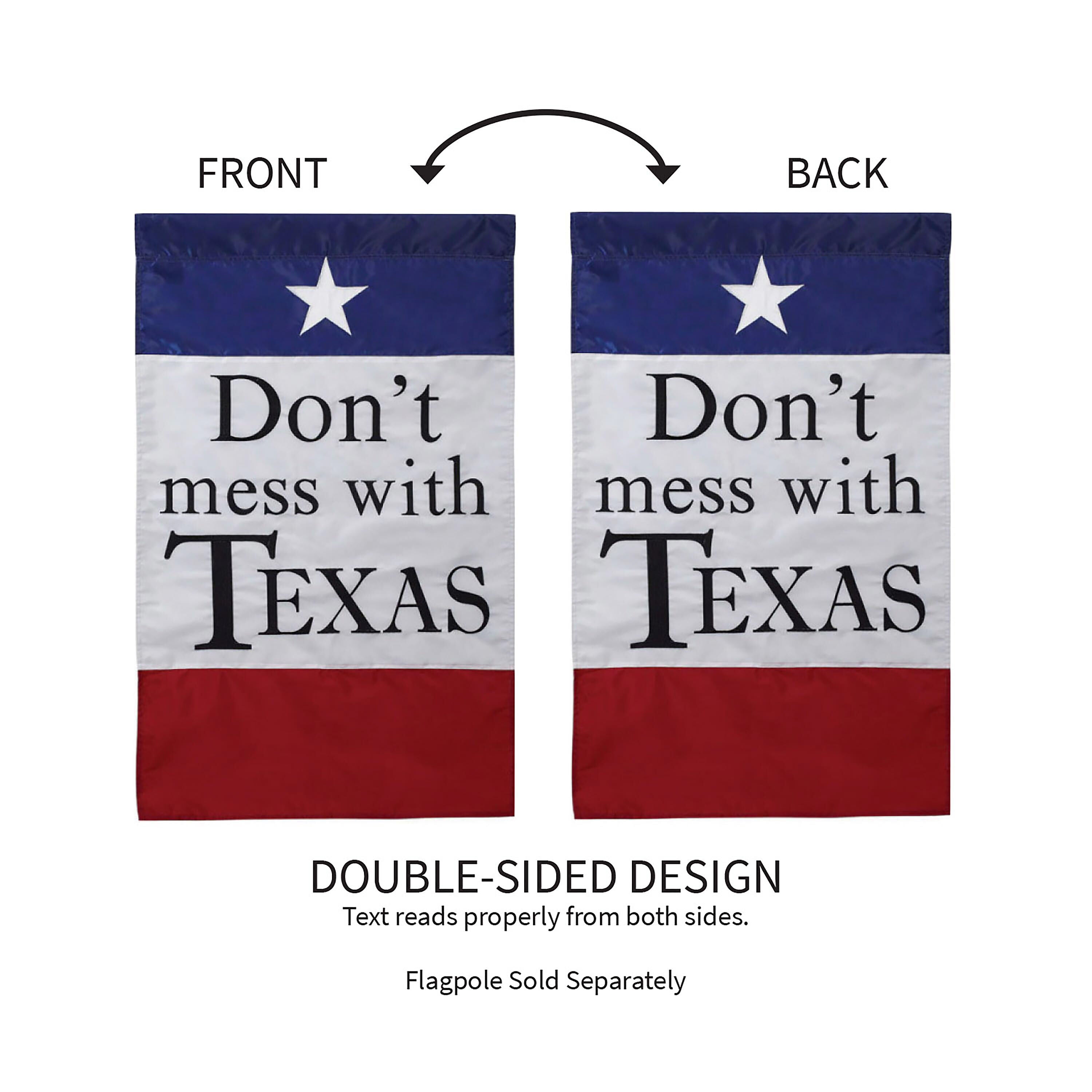 Don't Mess With Texas Garden Applique Flag