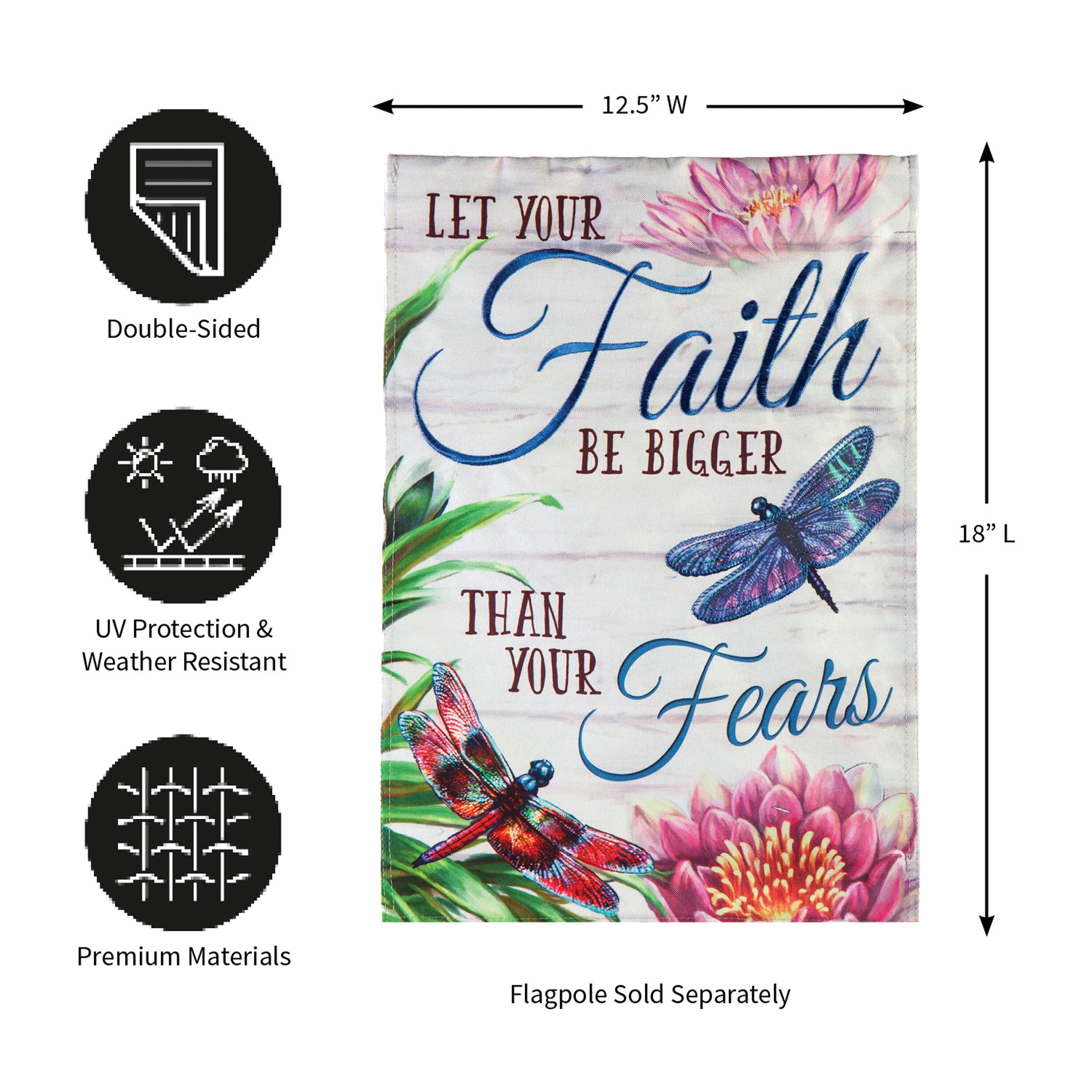 Faith be Bigger than Fear Garden Linen Flag