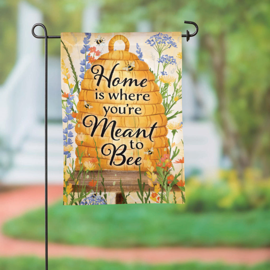 Home is Where You AreMeant ToBee Burlap Garden Flag