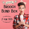 Erstwilder Brooch Blind Box 2 for $55