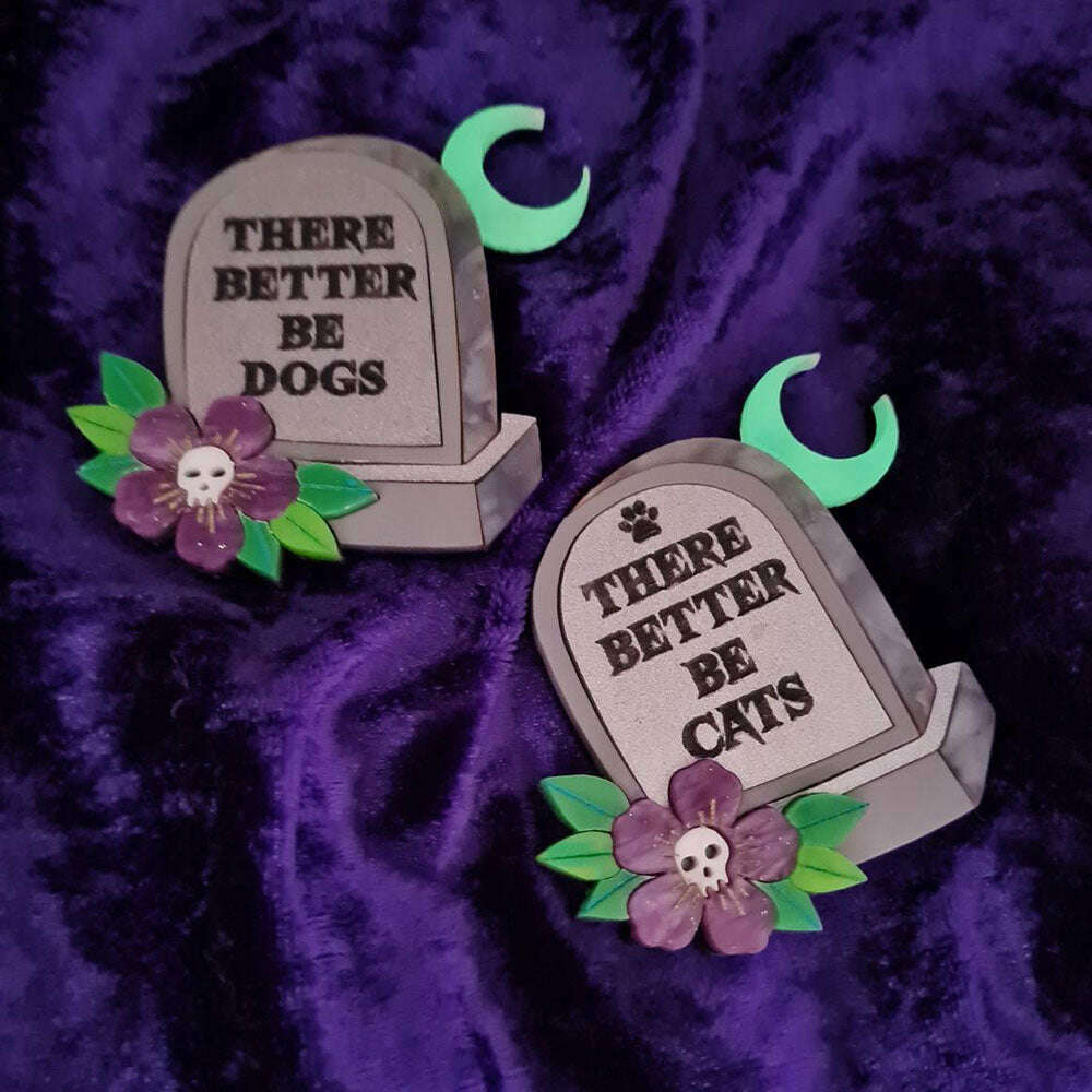 There Better be Dogs Gravestone Epitaph Brooch by Cherryloco